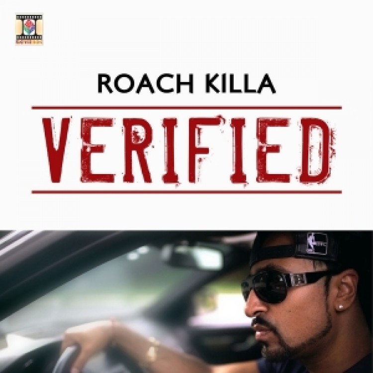 Verified Roach Killa,Sikander Kahlon