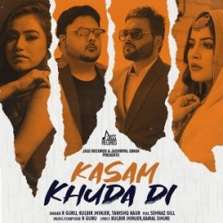 Kasam Khuda Di Shehnaz Gill,Tanishq Kaur,Kulbir Jhinjer,R Guru