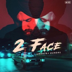 2 Face Amantej Hundal