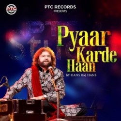 Pyaar Karde Haan Hans Raj Hans