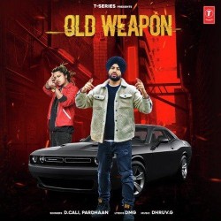 Old Weapon Pardhaan,D Cali