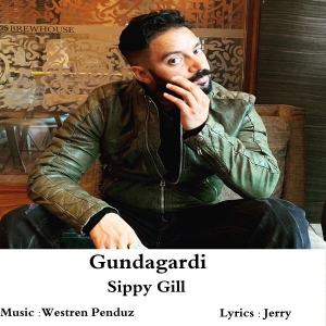 Gundagardi Sippy Gill