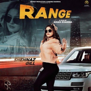 Range Shehnaz Gill