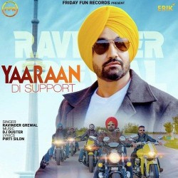 Yaaraan Di Support Ravinder Grewal