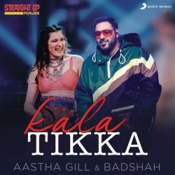 Kala Tikka Aastha Gill,Badshah