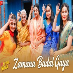 Zamana Badal Gaya (Sab Kushal Mangal) Sonu Kakkar,Vandana Saxena