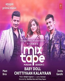 Baby Doll-Chittiyaan Kalaiyaan Jonita Gandhi,Meet Bros