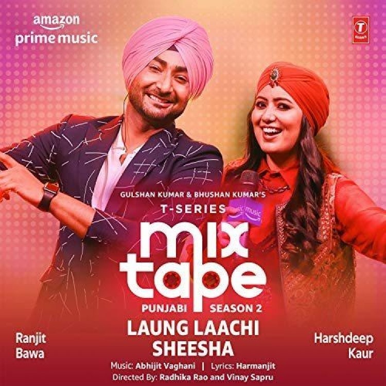 Laung Laachi-Sheesha Harshdeep Kaur,Ranjit Bawa