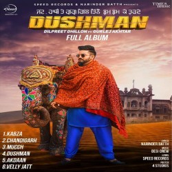 Dushman Dilpreet Dhillon