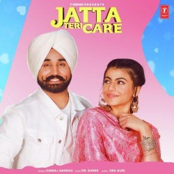 Jatta Teri Care Jugraj Sandhu