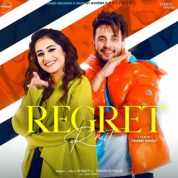 Regret R Nait,Tanishq Kaur