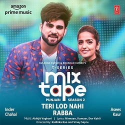 Teri Lod Nahi-Rabba Inder Chahal,Asees Kaur