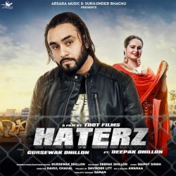 Haterz Gursewak Dhillon,Deepak Dhillon