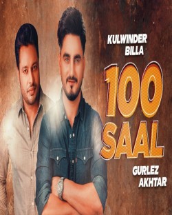 100 Saal (Zakhmi) Kulwinder Billa,Gurlej Akhtar