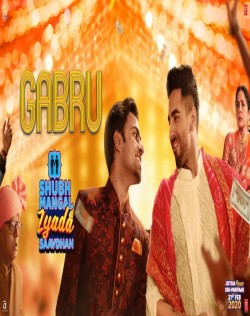 Gabru (Shubh Mangal Zyada Saavdhan) Romy