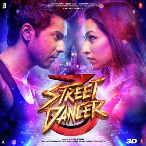 Street Dancer 3D Arijit Singh,Bohemia,Sachin-Jigar